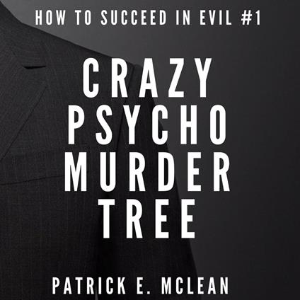 Crazy Psycho Murder Tree