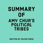 Summary of Amy Chua’s Political Tribes