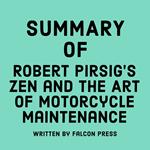 Summary of Robert Pirsig’s Zen and the Art of Motorcycle Maintenance