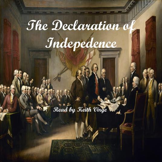 Declaration of Independence, The