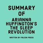 Summary of Arianna Huffington's The Sleep Revolution