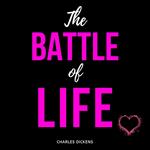 Battle of Life, The