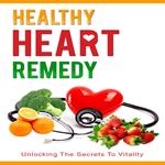 Healthy Heart Remedy