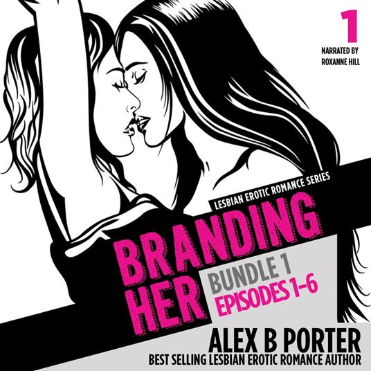 Branding Her, Bundle 1: Steamy lesbian romance series