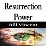 Resurrection Power