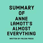 Summary of Anne Lamott's Almost Everything