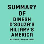 Summary of Dinesh D’Souza’s Hillary’s America