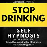 Stop Drinking Self-Hypnosis