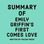 Summary of Emily Griffin’s First Comes Love