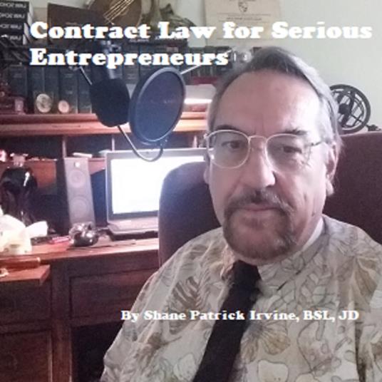 Contract Law for Serious Entrepreneurs