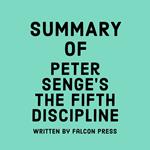 Summary of Peter Senge’s The Fifth Discipline