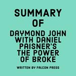 Summary of Daymond John with Daniel Paisner's The Power of Broke