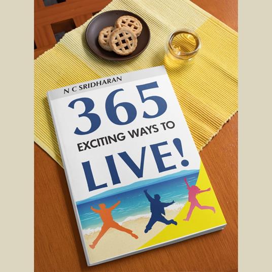 365 Exciting Ways to Live !