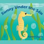 Sunny Under the Sea: God's Lessons for Little Kids, Book One