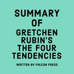 Summary of Gretchen Rubin’s The Four Tendencies