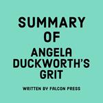 Summary of Angela Duckworth's Grit