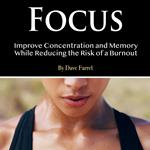 Focus