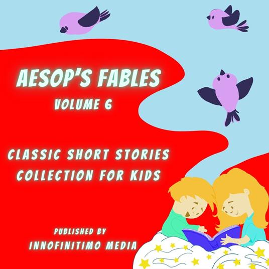 Aesop’s Fables Volume 6