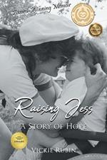 Raising Jess: A Story of Hope