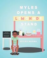 Myles Opens A Lemonade Stand