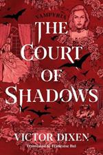 The Court of Shadows