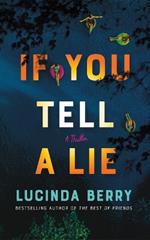 If You Tell a Lie: A Thriller