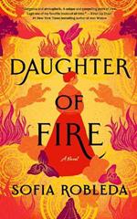 Daughter of Fire: A Novel