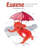 Eugene and the sounds of the city