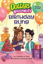 Birthday Bling (Dollars to Doughnuts Book 1): Spending