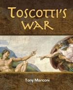 Toscotti's War