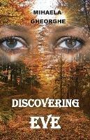 Discovering Eve