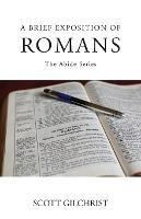 A Brief Exposition of Romans