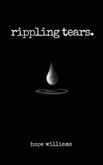 rippling tears