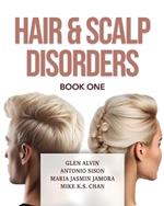 Hair & Scalp Disorders Book One