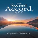 With Sweet Accord, by E.C.