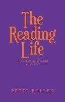 The Reading Life: The Collected Columns