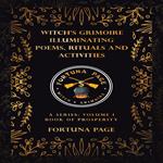 Witch’s Grimoire Illuminating Poems, Rituals and Activities