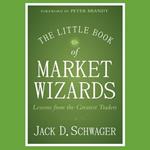 The Little Book of Market Wizards