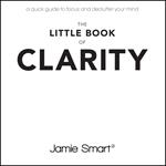 The Little Book of Clarity