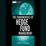 The Fundamentals of Hedge Fund Management