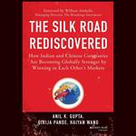 The Silk Road Rediscovered