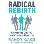 Radical Rebirth