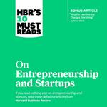 HBR's 10 Must Reads on Entrepreneurship and Startups