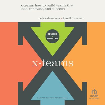 X-Teams, Updated Edition, with a New Preface