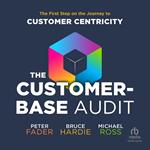 The Customer-Base Audit