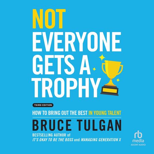 Not Everyone Gets a Trophy