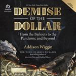 Demise of the Dollar