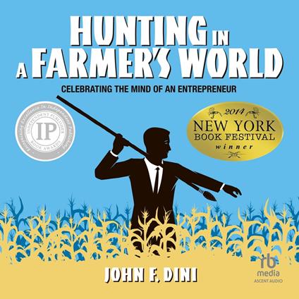 Hunting in a Farmer's World