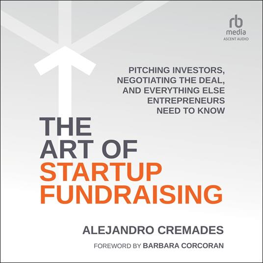 The Art of Startup Fundraising