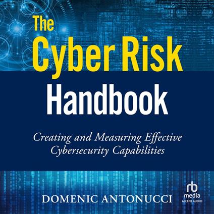 The Cyber Risk Handbook